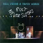 Cover: Neil Young & Crazy Horse - Rust Never Sleeps (1979)