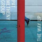 Cover: Pat Metheny Group - The Way Up (2005)