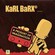 Cover: KaRL BaRX - A Produkt of Imagination (2008)