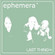 Last Thing EP - Ephemera (2001)
