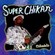 Cover: Super Chikan - Chikadelic (2009)