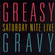 Saturday Nite Live - Greasy Gravy (2007)