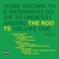 Cover: The Roots - Home Grown! The Beginner's Guide To Understanding The Roots Vol. 1 (2005)