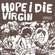 Cover: Hope I Die Virgin - Hope I Die Virgin (2006)