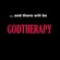 Cover: Godtherapy - ...And There Will Be Godtherapy (2010)