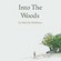 Cover: Malcolm Middleton - Into the Woods (2005)