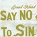 Cover: Grand Island - Say No to Sin (2006)